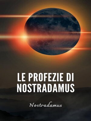 cover image of Le profezie di Nostradamus (tradotto)